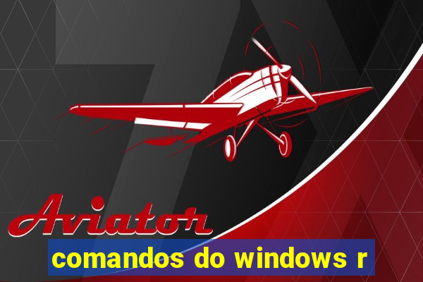 comandos do windows r